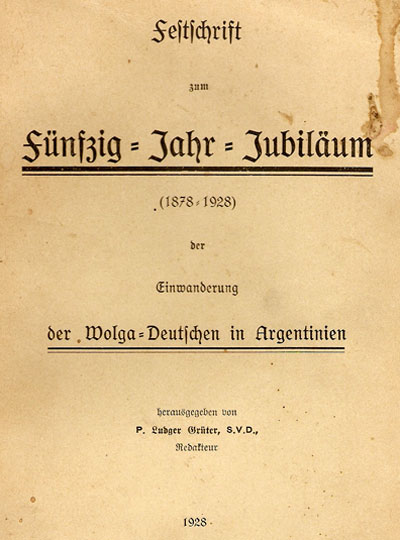 50th anniversary book about settlement in Argentina by Jakob Riffel