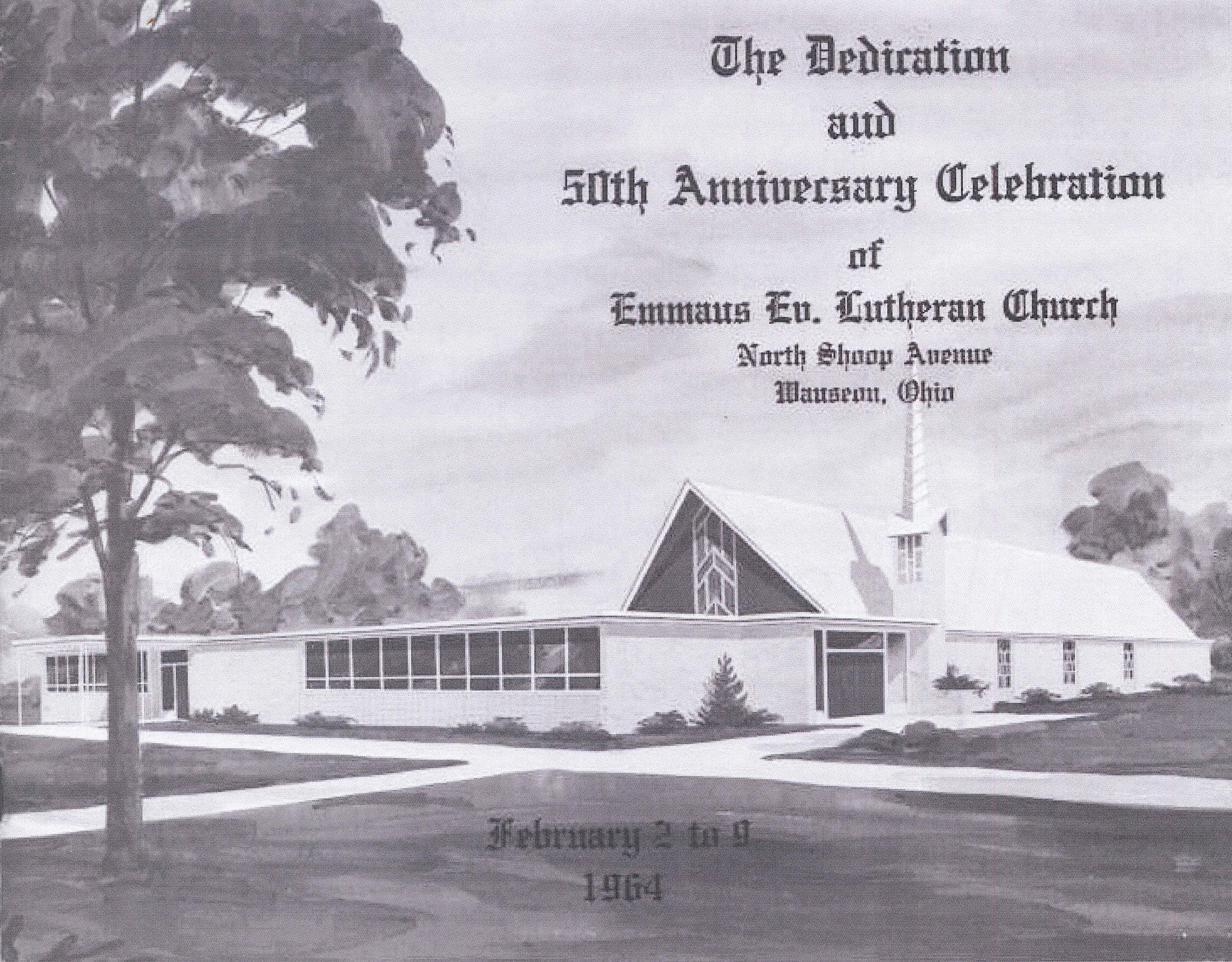 Emmaus Lutheran Church (1964) Wauseon, Ohio Source: 50th Anniversary Booklet